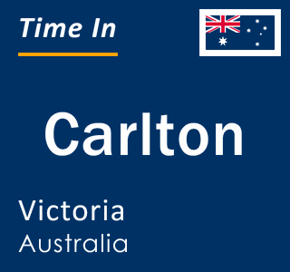 Current local time in Carlton, Victoria, Australia