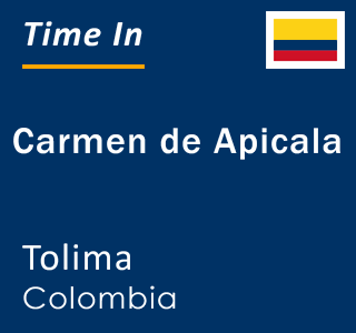 Current local time in Carmen de Apicala, Tolima, Colombia