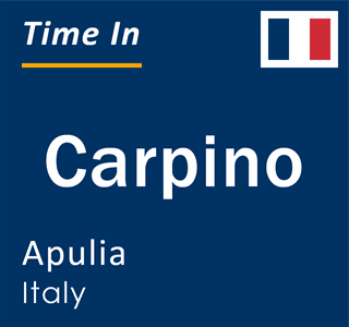 Current local time in Carpino, Apulia, Italy