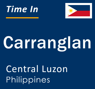 Current local time in Carranglan, Central Luzon, Philippines