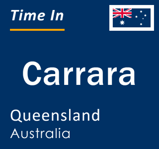 Current local time in Carrara, Queensland, Australia