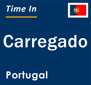 Current local time in Carregado, Portugal