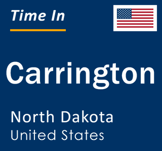 Current local time in Carrington, North Dakota, United States