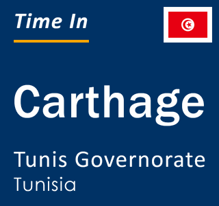 Current local time in Carthage, Tunis Governorate, Tunisia