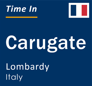 Current local time in Carugate, Lombardy, Italy