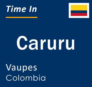 Current time in Caruru, Vaupes, Colombia