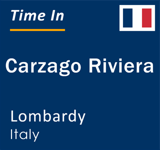 Current local time in Carzago Riviera, Lombardy, Italy