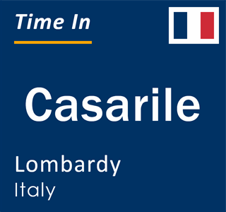 Current local time in Casarile, Lombardy, Italy