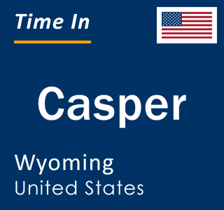 Current time in Casper, Wyoming, United States