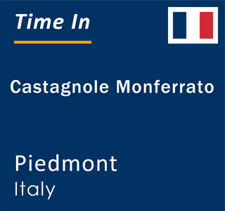 Current local time in Castagnole Monferrato, Piedmont, Italy