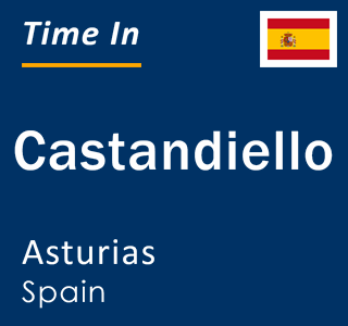 Current local time in Castandiello, Asturias, Spain