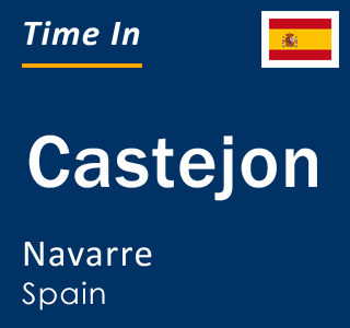 Current local time in Castejon, Navarre, Spain