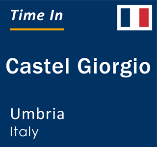 Current local time in Castel Giorgio, Umbria, Italy