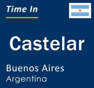 Current local time in Castelar, Buenos Aires, Argentina
