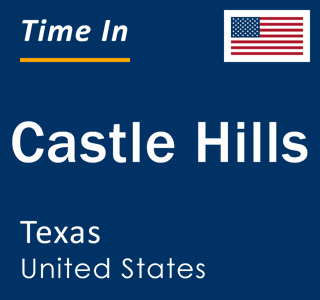 Current local time in Castle Hills, Texas, United States