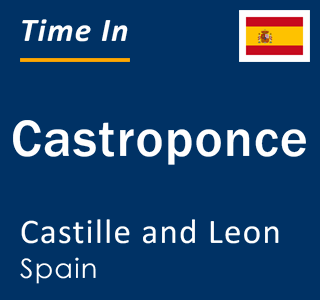 Current local time in Castroponce, Castille and Leon, Spain