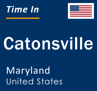 Current local time in Catonsville, Maryland, United States