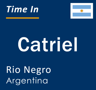 Current local time in Catriel, Rio Negro, Argentina