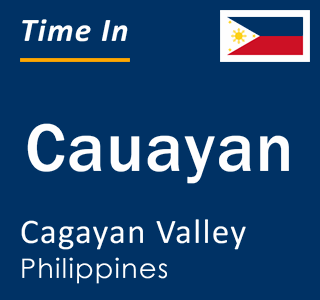 Current local time in Cauayan, Cagayan Valley, Philippines