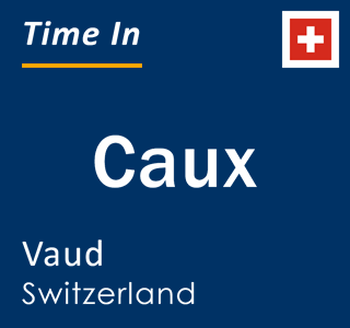 Current local time in Caux, Vaud, Switzerland