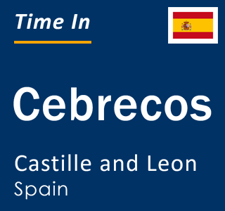 Current local time in Cebrecos, Castille and Leon, Spain