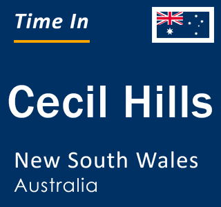 Current local time in Cecil Hills, New South Wales, Australia