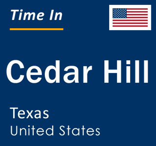 Current local time in Cedar Hill, Texas, United States