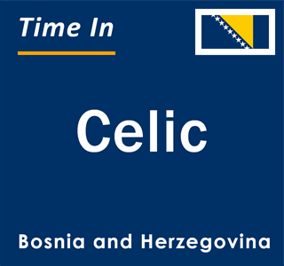 Current local time in Celic, Bosnia and Herzegovina