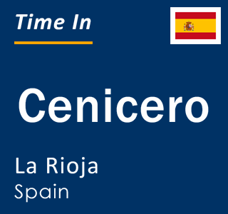 Current time in Cenicero, La Rioja, Spain