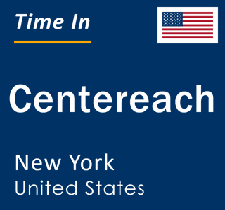 Current local time in Centereach, New York, United States