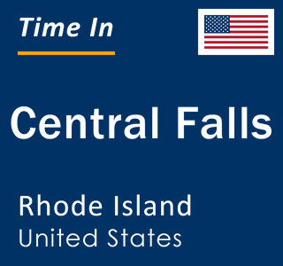 Current time in Central Falls, Rhode Island, United States