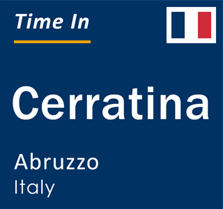 Current local time in Cerratina, Abruzzo, Italy