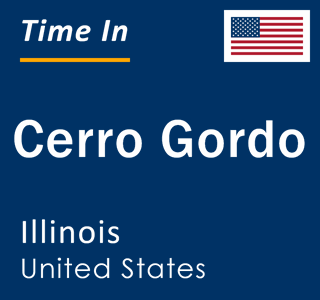 Current local time in Cerro Gordo, Illinois, United States