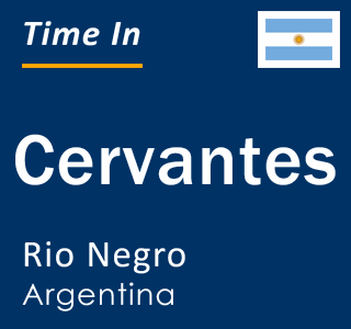 Current local time in Cervantes, Rio Negro, Argentina
