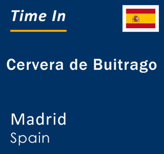 Current local time in Cervera de Buitrago, Madrid, Spain