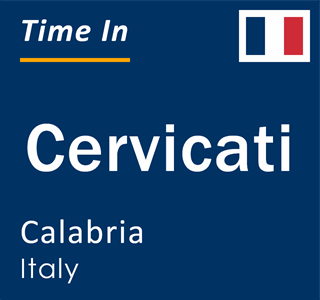 Current local time in Cervicati, Calabria, Italy