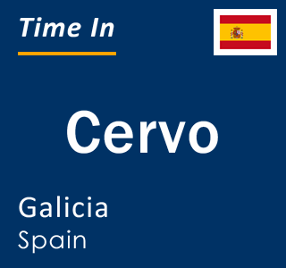 Current local time in Cervo, Galicia, Spain