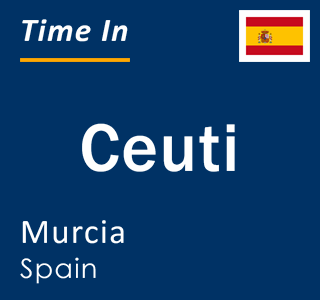 Current local time in Ceuti, Murcia, Spain