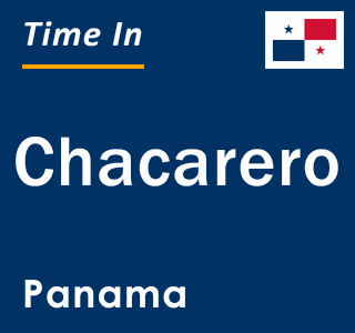 Current local time in Chacarero, Panama