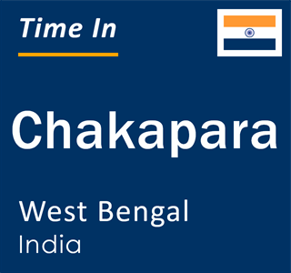 Current local time in Chakapara, West Bengal, India