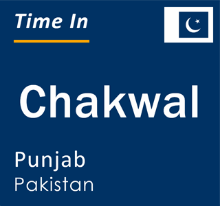 Current local time in Chakwal, Punjab, Pakistan