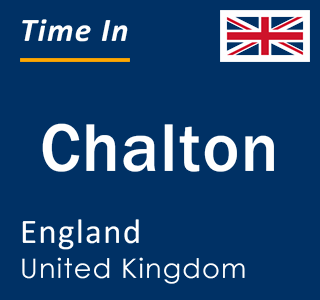 Current local time in Chalton, England, United Kingdom