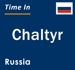 Current local time in Chaltyr, Russia