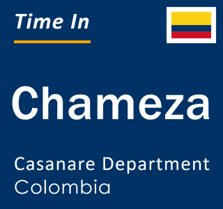 Current local time in Chameza, Casanare Department, Colombia