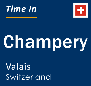 Current local time in Champery, Valais, Switzerland