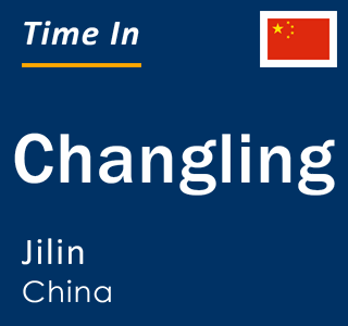 Current local time in Changling, Jilin, China