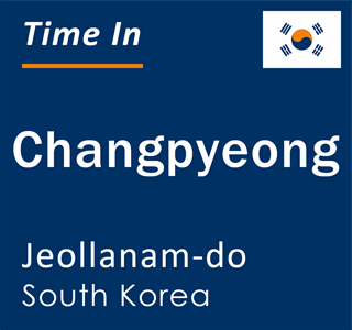 Current local time in Changpyeong, Jeollanam-do, South Korea