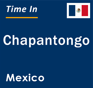 Current local time in Chapantongo, Mexico