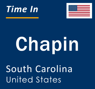 Current local time in Chapin, South Carolina, United States