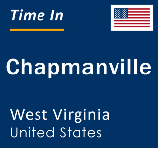 Current local time in Chapmanville, West Virginia, United States